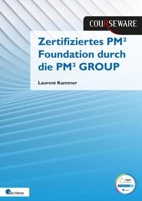 Zertifiziertes PM² Foundation durch die PM² GROUP - Laurent Kummer - ebook