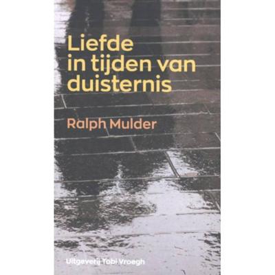 Liefde in tijden van duisternis (Paperback)