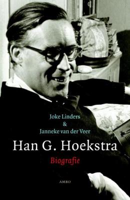 Han G. Hoekstra - Joke Linders, Janneke van der Veer - ebook