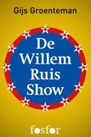 De Willem Ruis show - Gijs Groenteman - ebook - thumbnail