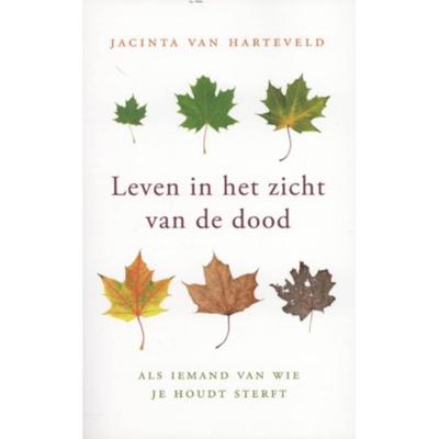 Leven in het zicht van de dood (Paperback)