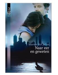 Naar eer en geweten - Sharron McClellan - ebook