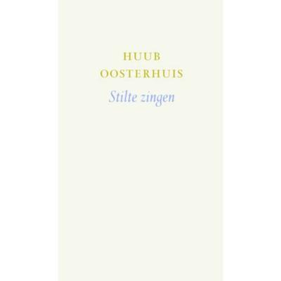 Stilte zingen - Huub Oosterhuis - Hardcover (9789043530996)