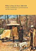 Willem en Pieter de Zwart, 1880 - 1930 (Paperback) - thumbnail
