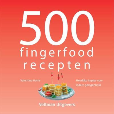 500 fingerfood recepten (Hardback) 500 fingerfood recepten (Hardback)