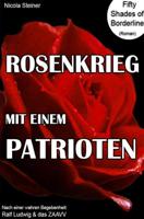 Rosenkrieg mit einem Patrioten - Nicola Steiner - ebook - thumbnail