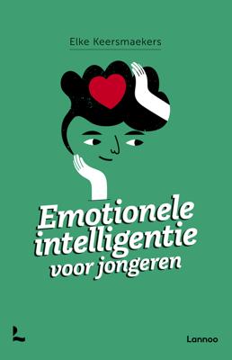 Emotionele intelligentie voor jongeren - Elke Keersmaekers - ebook