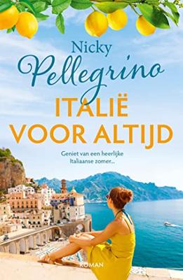 Italië voor altijd - Nicky Pellegrino - ebook