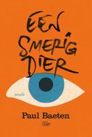 Een smerig dier - Paul Baeten - Paperback (9789022335772) - thumbnail