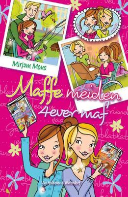 Maffe meiden - 4ever maf - Mirjam Mous - Paperback (9789000324163)