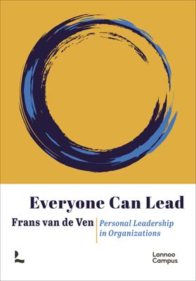 Everyone can lead - Frans van de Ven - ebook