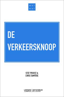 Wat met de verkeersknoop? - Stef Proost, Chris Tampere - ebook