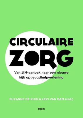 Circulaire zorg - Suzanne de Ruig, Levi van Dam - ebook