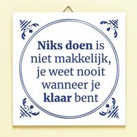 Tegeltje Niks doen is niet makkelijk - thumbnail