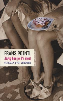 Jarig ben je d'r mee! - Frans Pointl - ebook