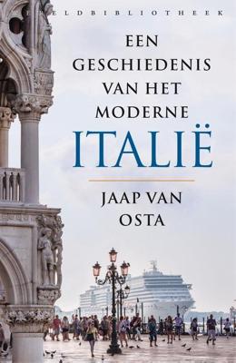 Een geschiedenis van het moderne Italië - Jaap van Osta - ebook