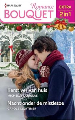 Kerst ver van huis / Nacht onder de mistletoe - Michelle Douglas, Carole Mortimer - ebook