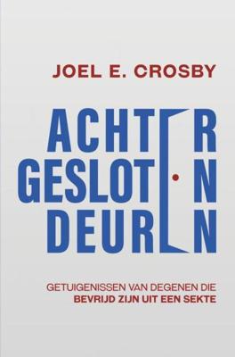 Achter gesloten deuren - Joel E. Crosby - ebook