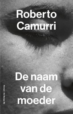 De naam van de moeder - Roberto Camurri - Hardcover (9789403116013)