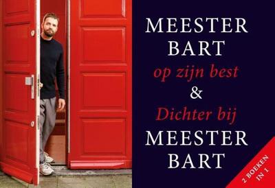 Meester Bart op zijn best + Dichter bij Meester Bart - Dwarsligger - Bart Ongering - Dwarsligger (9789049806996)