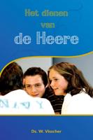 Het dienen van de Heere - W. Visscher - eBook (9789033624483) - thumbnail