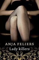Lady killers - Anja Feliers - ebook - thumbnail