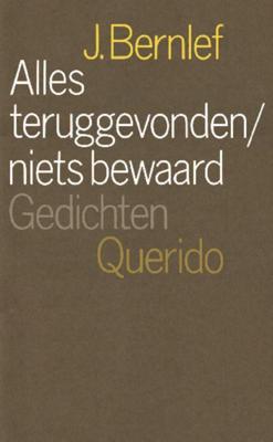 Alles teruggevonden/niets bewaard - J. Bernlef - ebook