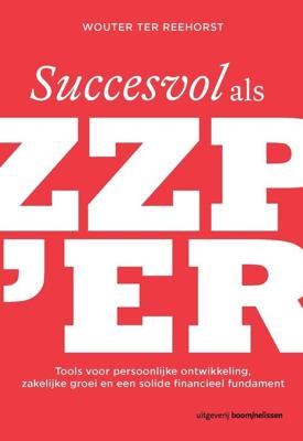 Succesvol als zzp´er - Wouter ter Reehorst - ebook