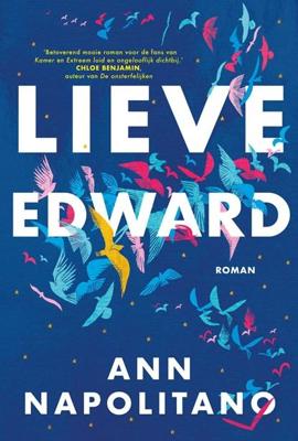 Lieve Edward - Ann Napolitano - ebook