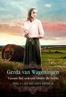 Tussen het onkruid bloeit de liefde - Gerda van Wageningen - eBook (9789401913218) - thumbnail