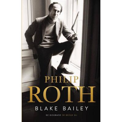 Blake  Bailey Philip Roth