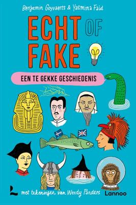 Een te gekke geschiedenis - Echt of fake - Benjamin Goyvaerts, Yasmina Faid - ebook