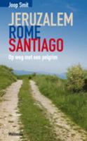 Jeruzalem Rome Santiago - Joop Smit - ebook - thumbnail