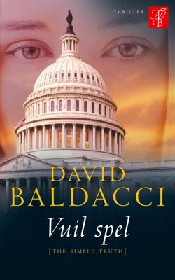 Vuil spel - David Baldacci - ebook