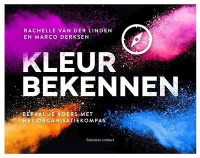Kleur bekennen - Marco Derksen, Rachelle van der Linden - Paperback (9789047012757)