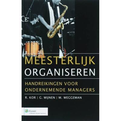 Meesterlijk organiseren (Hardback) Meesterlijk organiseren (Hardback)