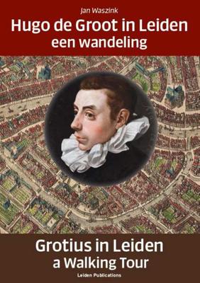 Hugo de Groot in Leiden/Grotius in Leiden (Paperback)