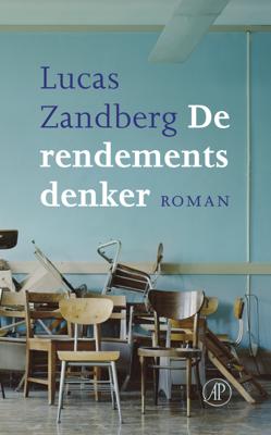De rendementsdenker - Lucas Zandberg - eBook (9789029511711)