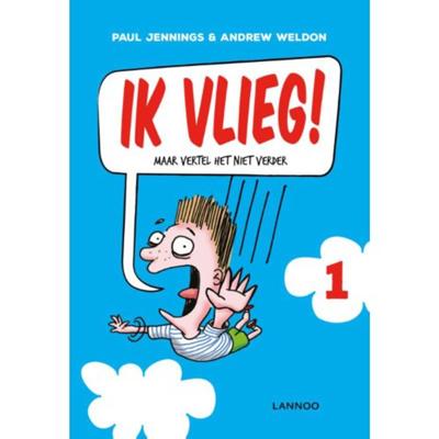 Paul  Jennings & Andrew  Weldon Ik vlieg   Ik vlieg!