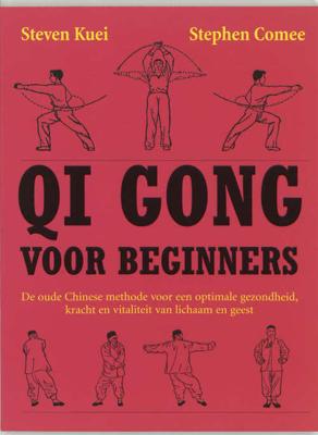 Qi gong voor beginners - S. Kuei - Paperback (9789060305577)