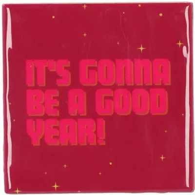 Daan Kromhout Design tegeltje keramiek it&apos;s gonna be a good year 10x10cm rood