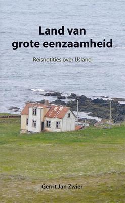 Land van grote eenzaamheid (Paperback)