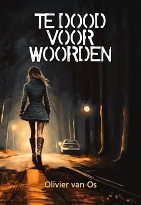 Te dood voor woorden - Olivier van Os - ebook Te dood voor woorden - Olivier van Os - ebook