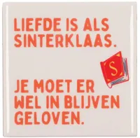 Daan Kromhout Design tegeltje keramiek liefde is als sinterklaas 10x10cm grijs - thumbnail