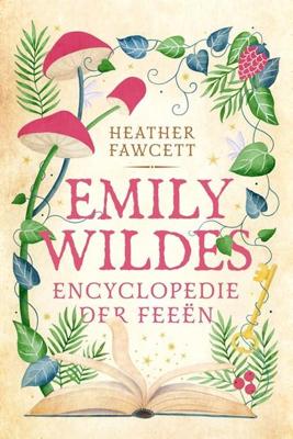 Emily Wildes encyclopedie der feeën Emily Wildes encyclopedie der feeën