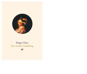 Een zachte vernieling - Hugo Claus - eBook (9789023442332)