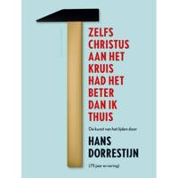 Zelfs Christus aan het kruis had het beter dan ik thuis (Paperback) - thumbnail