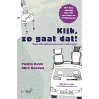 Kijk, zo gaat dat! - Ellie Norden, Tischa Neve - Paperback (9789492939395) - thumbnail