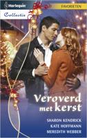 veroverd met kerst - Sharon Kendrick, Kate Hoffmann, Meredith Webber - ebook - thumbnail