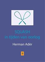 Squash in tijden van oorlog - Herman Ader - ebook - thumbnail